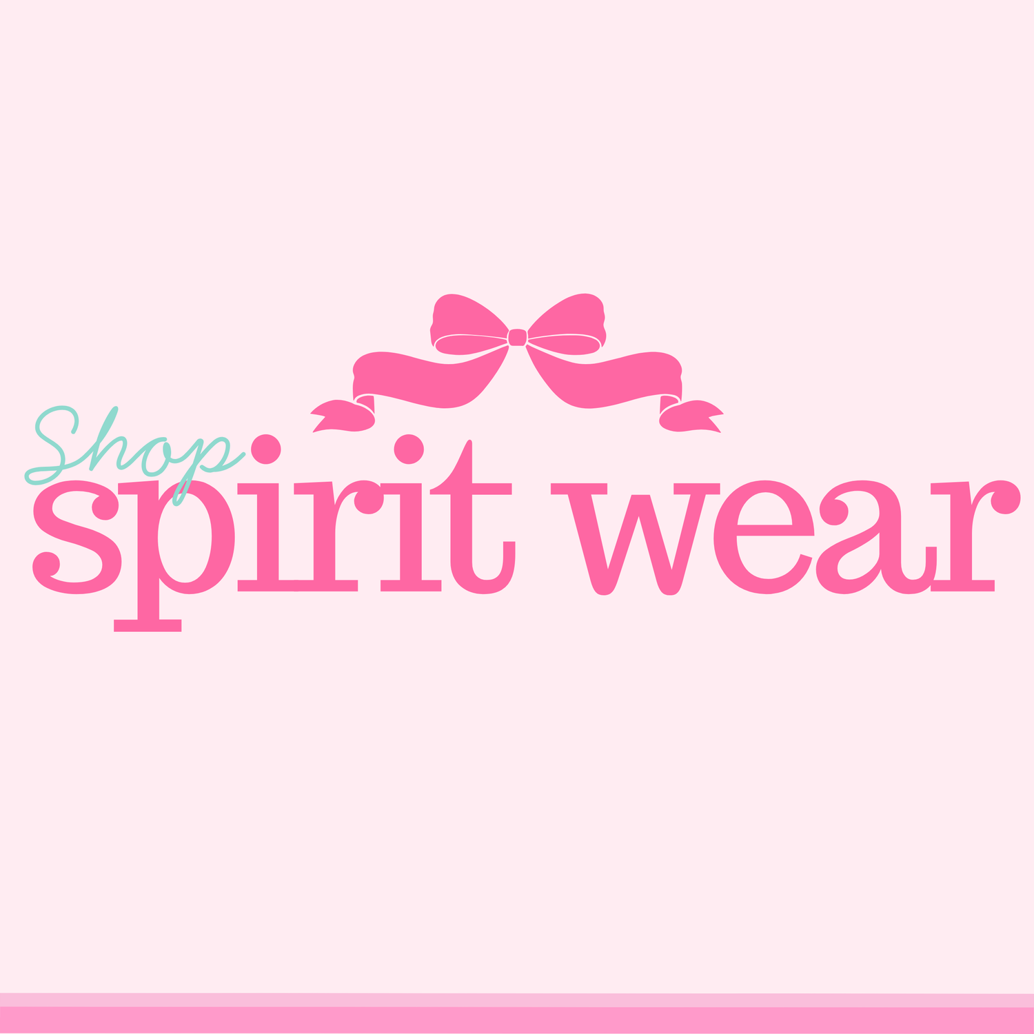 Spirit Wear